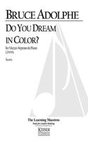 Do You Dream in Color: For Mezzo-Soprano and Piano