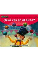 +qut Ves En El Circo? Leveled Text: (Early Rising Readers (En))
