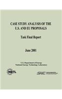 Case Study Analysis of the U. S. and EU Proposals (Task Final Report)