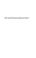 Sacred Passion of Jesus Christ