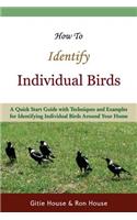 How To Identify Individual Birds