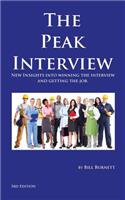 The Peak Interview - 3rd Edition: How to Win the Interview and Get the Job