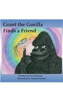 Grant the Gorilla Finds a Friend