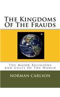 The Kingdoms Of The Frauds