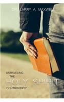 Unraveling the Holy Spirit Controversy