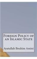 Foreign Policy of an Islamic State