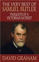 The Very Best of Samuel Butler: Thoughts of a Victorian Satirist
