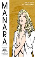 Manara Library Volume 3: Trip To Tulum And Other Stories: (English)