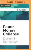 Paper Money Collapse