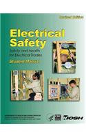 Electrical Safety: Safety and Health for Electrical Trades