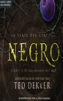 Negro: El Nacimiento del Mal