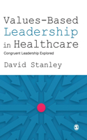 Values-Based Leadership in Healthcare