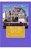 How to Buy a House with Bad Credit