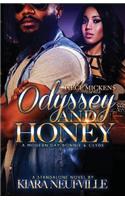 Odyssey and Honey A Modern Day Bonnie Clyde