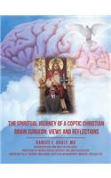 Spiritual Journey of a Coptic Christian Brain Surgeon