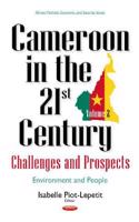 Cameroon in the 21st Century: Challenges & Prospects