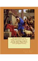 secret history of the Oxford Movement, with a new preface containing a reply to critics.By