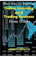 Best Way to $tart an Online Investing and Trading Business from Home