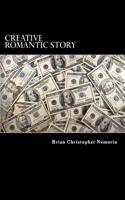 Creative Romantic Story