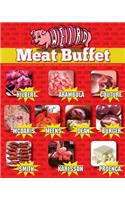 Weird Meat Buffet