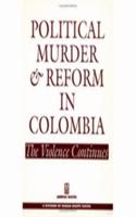 Political Murder and Reform in Colombia