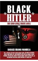 Black Hitler: Kobe-Lebron Goebbels Conquers America