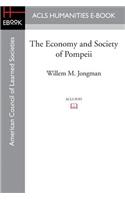 The Economy and Society of Pompeii