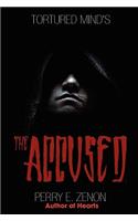 Tortured Mind's The Accused