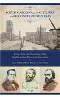 South Carolina in the Civil War and Reconstruction Eras