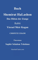 Buch Shemirat HaLashon - Das Hüten der Zunge