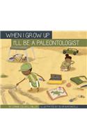 I'll Be a Paleontologist