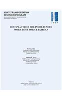 Best Practices for Indot-Funded Work Zone Police Patrols