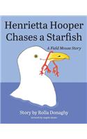 Henrietta Hooper Chases a Starfish