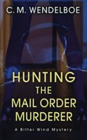 Hunting the Mail Order Murderer