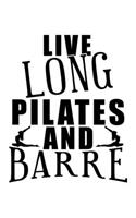 Live Long Pilates and Barre