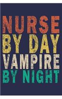 Nurse By Day Vampire By Night