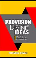 Provision Through Divine Ideas
