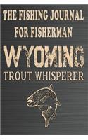 The Fishing Journal For Fisherman 