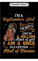 Composition Notebook: Black Women Virgo Libra Birthday Gifts I'm A September Girl Journal/Notebook Blank Lined Ruled 6x9 100 Pages