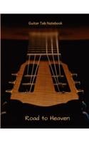 Guitar Tab Notebook Road to Heaven: Blank Book for composing Guitar Music