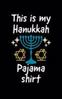 This Is My Hanukkah Pajama Shirt