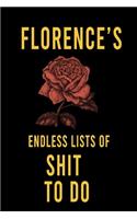 Florence's Endless Lists of Shit to do: Lined Writing Notebook Journal with Personalized Name Quote, 120 Pages, (6x9), Simple Freen Flower With Black Text ... Women, School Teacher, mom, w