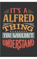 Its A Alfred Thing You Wouldnt Understand