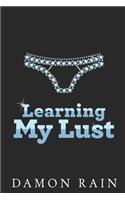 Learning My Lust: An Intimate Journey