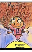 My Big Big Hair