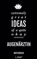 Notizbuch für Augenärzte / Augenarzt / Augenärztin