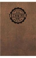Geprüft und Bestätigt bester Techniker der Welt: Notizbuch für den Mann, der in der Technik arbeitet - Geschenkidee - Geschenke - Geschenk