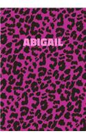 Abigail Notebook: Personalized Pink Leopard Print Notebook (Animal Skin Pattern). College Ruled (Lined) Journal for Notes, Diary, Journaling. Wild Cat Theme Design wi