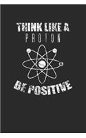 Think Like A Proton