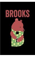 Brooks: Animals Coloring Book for Kids, Weekly Planner, and Lined Journal Animal Coloring Pages. Personalized Custom Name Initial Alphabet Christmas or Birt